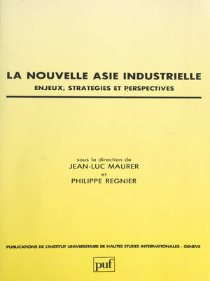 cover image of La nouvelle Asie industrielle